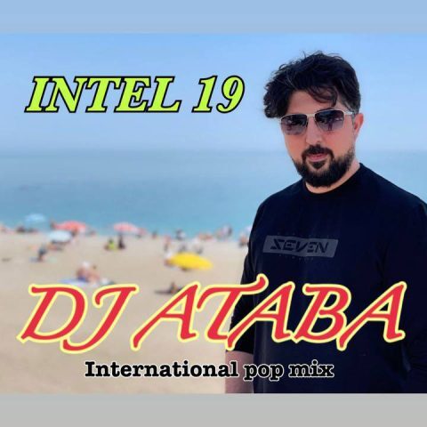 دانلود آهنگ دیجی آتابا ریمیکس اینتل 19